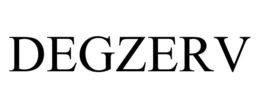 DEGZERV