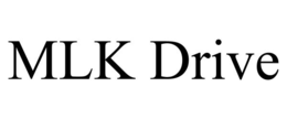 MLK DRIVE