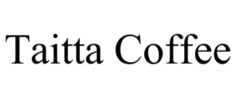 TAITTA COFFEE