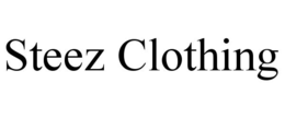 STEEZ CLOTHING
