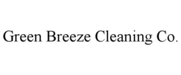 GREEN BREEZE CLEANING CO.