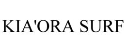 KIA'ORA SURF
