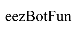 EEZBOTFUN