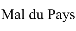 MAL DU PAYS