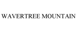 WAVERTREE MOUNTAIN
