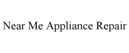 NEAR ME APPLIANCE REPAIR