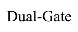 DUAL-GATE