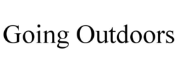 GOING OUTDOORS