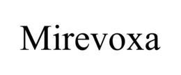 MIREVOXA