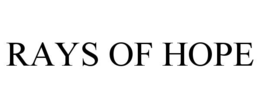 RAYS OF HOPE