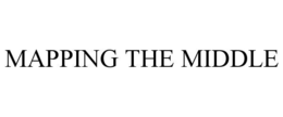 MAPPING THE MIDDLE