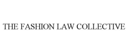 THE FASHION LAW COLLECTIVE