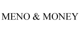 MENO & MONEY