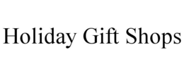HOLIDAY GIFT SHOPS