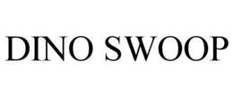 DINO SWOOP