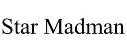 STAR MADMAN