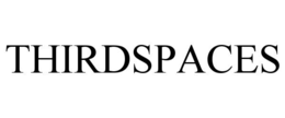 THIRDSPACES