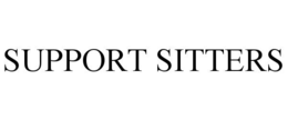 SUPPORT SITTERS