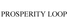 PROSPERITY LOOP