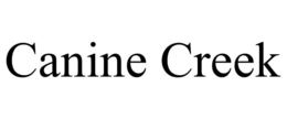 CANINE CREEK