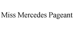 MISS MERCEDES PAGEANT