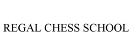 REGAL CHESS SCHOOL