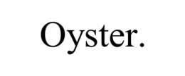 OYSTER.