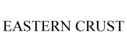 EASTERN CRUST