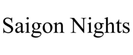 SAIGON NIGHTS