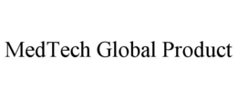 MEDTECH GLOBAL PRODUCT