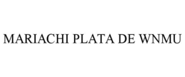MARIACHI PLATA DE WNMU