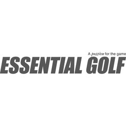 A PASSION FOR THE GAME ESSENTIAL GOLF