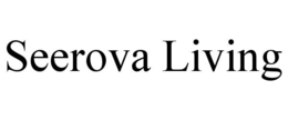 SEEROVA LIVING