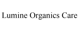 LUMINE ORGANICS CARE