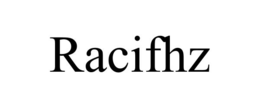 RACIFHZ