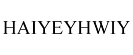 HAIYEYHWIY