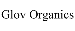 GLOV ORGANICS