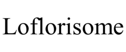 LOFLORISOME