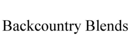 BACKCOUNTRY BLENDS