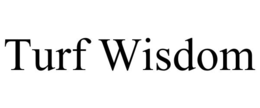 TURF WISDOM
