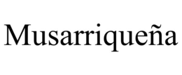 MUSARRIQUEÃA