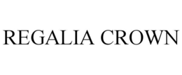 REGALIA CROWN