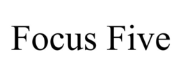 FOCUS FIVE