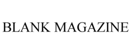 BLANK MAGAZINE