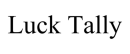 LUCK TALLY