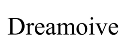 DREAMOIVE