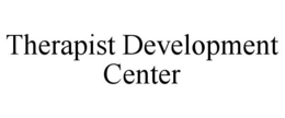 THERAPIST DEVELOPMENT CENTER