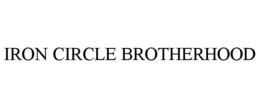 IRON CIRCLE BROTHERHOOD