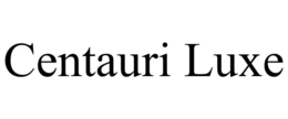 CENTAURI LUXE