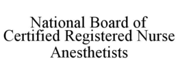NATIONAL BOARD OF CERTIFIED REGISTERED NURSE ANESTHETISTS